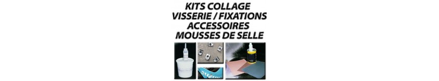 Accessoires divers pour polys, kit fixation, kit collage, écrous à coller, visserie, mousses de selle